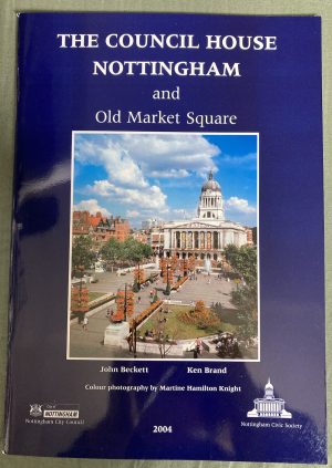 The Council House Nottingham and Old Market Square book